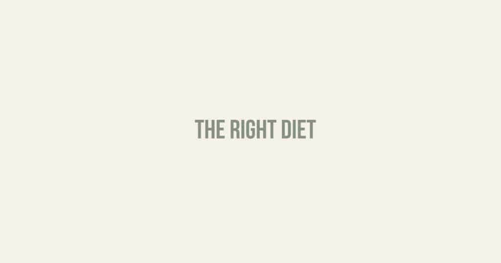 the right diet