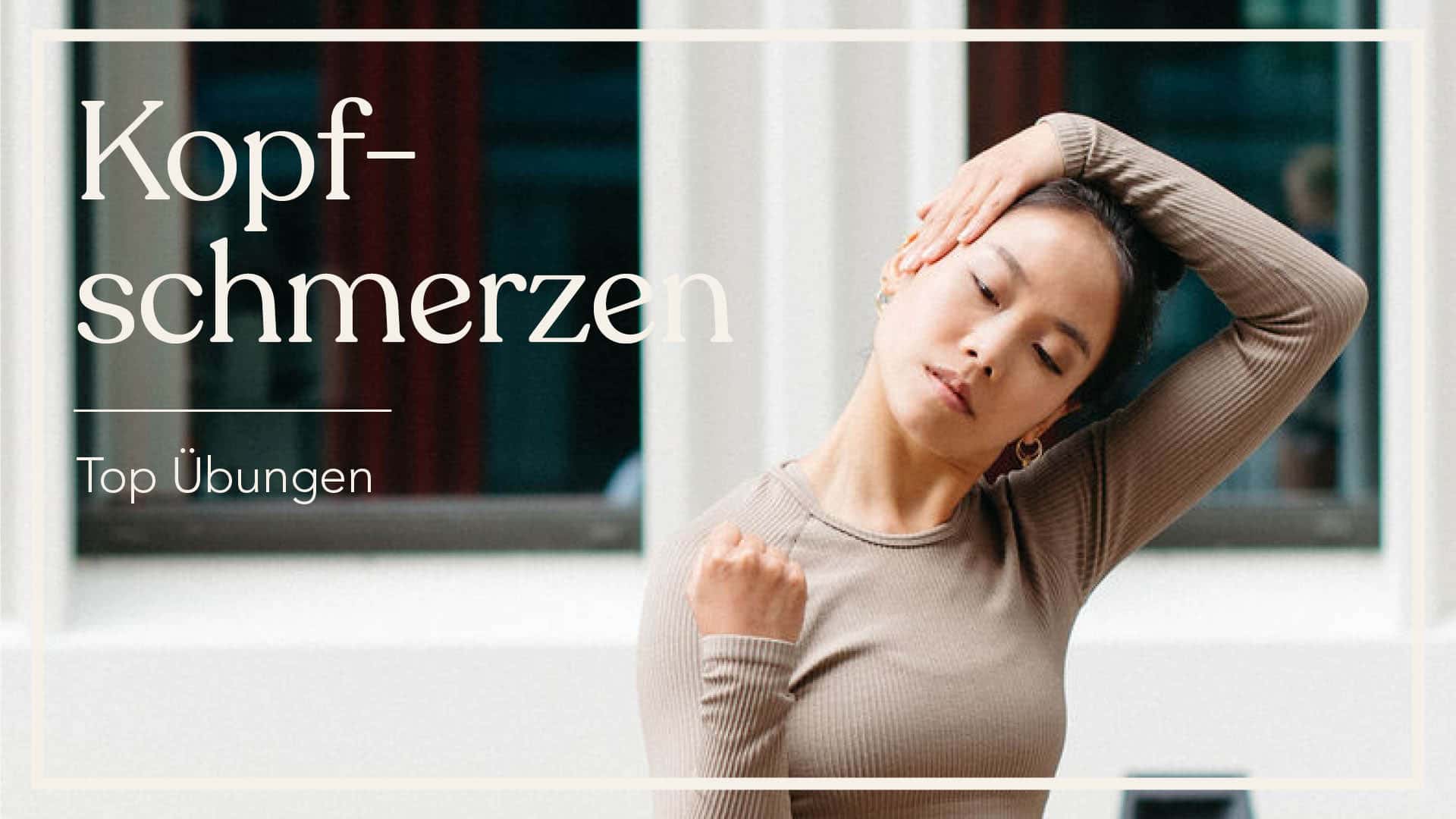 Hausmittel & Übungen gegen Kopfschmerzen | Liebscher & Bracht