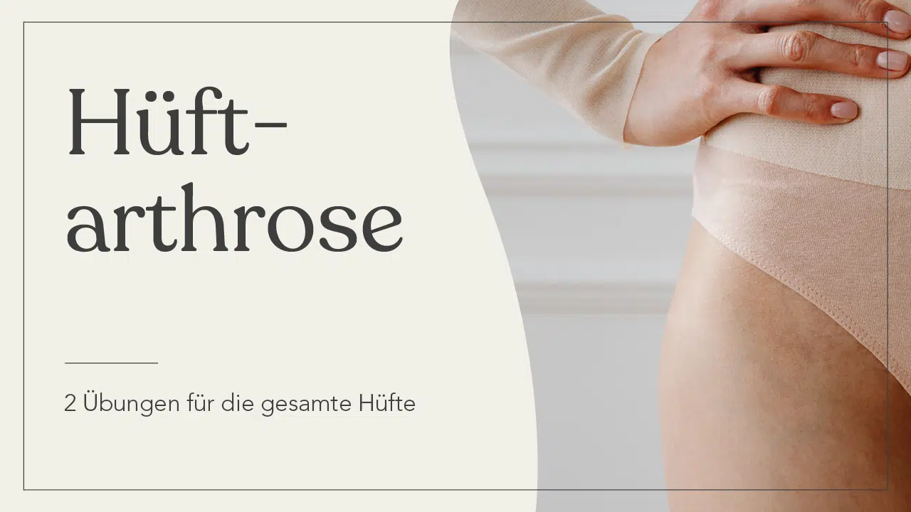 Bildausschnitt von der Hüfte einer Frau. Sie stemmt ihre Hand gegen ihre Taille. Auf dem Bild steht in schwarzen Buchstaben: Hüftarthrose. Zwei Übungen für die gesamte Hüfte.