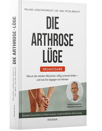 Das Cover der Neuausagabe der Arthrose Lüge von Roland Liebscher-Bracht und Dr. med. Petra Bracht